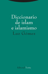 DICCIONARIO DE ISLAM E ISLAMISMO - 9788498797473